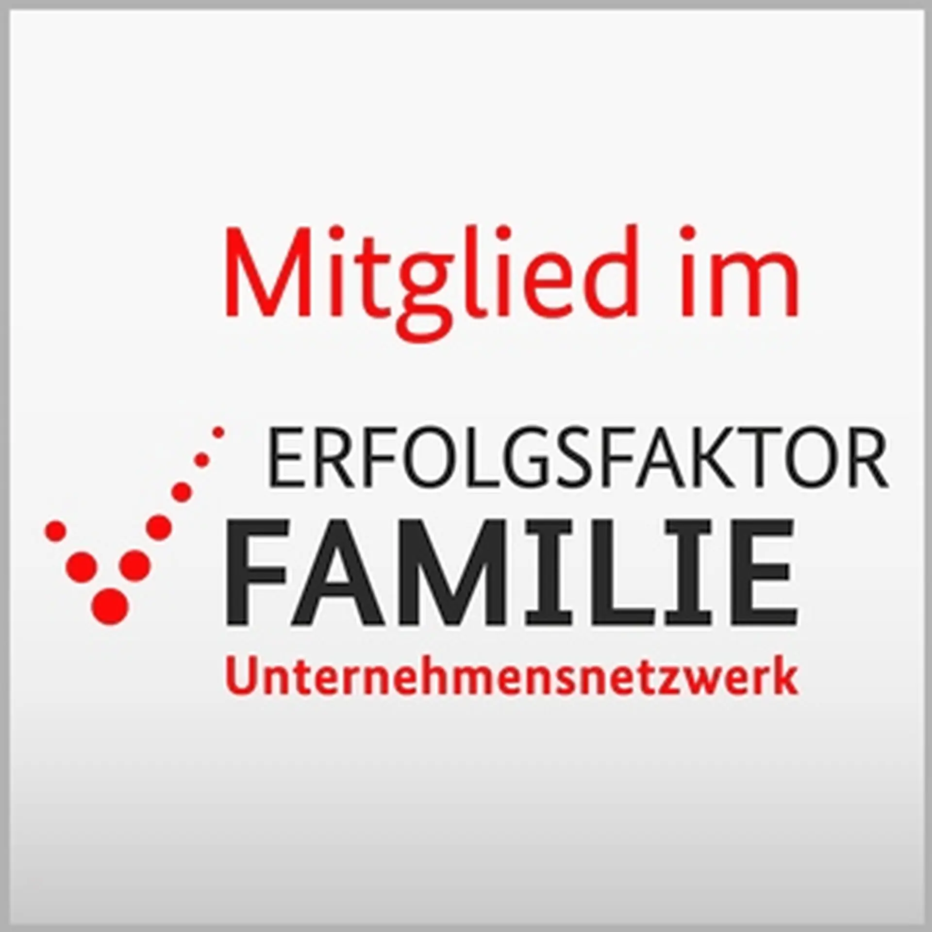Mitglied im Unternehmensnetzwerk „Erfolgsfaktor Familie“